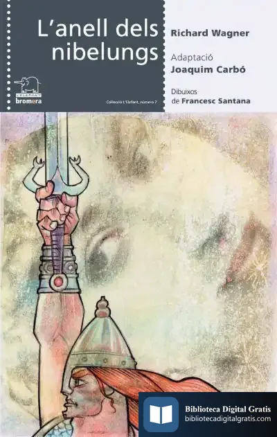 Descargar L’Anell Dels Nibelungs de Joaquim Carbó