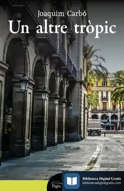 Descargar Un Altre Tròpic de Joaquim Carbó