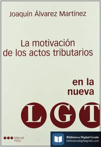 Descargar La Motivación De Los Actos Tributarios En La Nueva Ley General Tributaria de Andy Cutbill