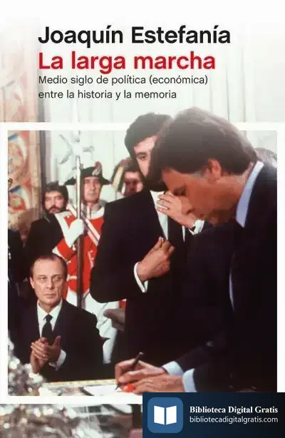 Descargar La Larga Marcha de Joaquín Estefanía