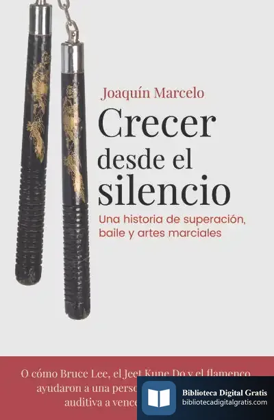 Descargar Crecer Desde El Silencio de Joaquín Marcelo