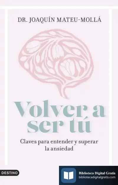 Descargar Volver A Ser Tú de Joaquín Mateu-mollá