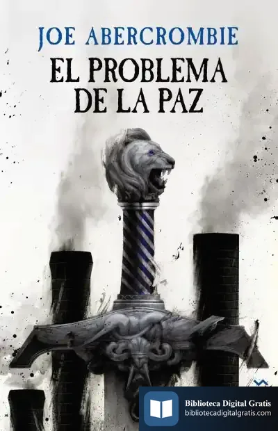 Descargar El Problema De La Paz de Joe Abercrombie