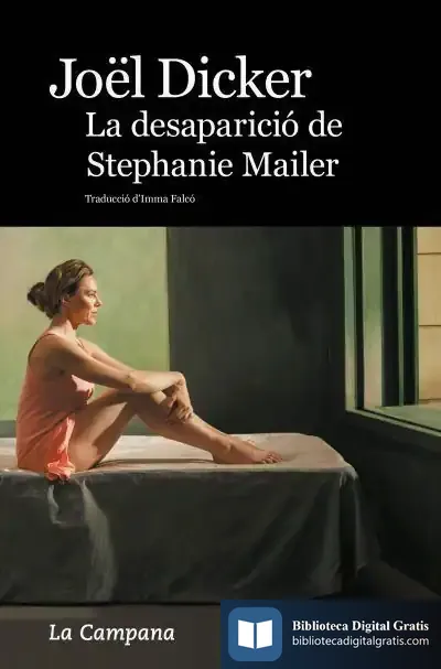 Descargar Desaparicio De Stephanie Mailer, La de Joël Dicker