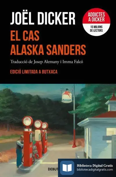Descargar El Cas Alaska Sanders (Edició Limitada) de Joël Dicker