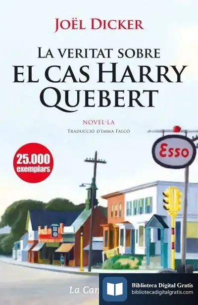 Descargar La Veritat Sobre El Cas Harry Quebert de Joël Dicker