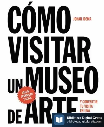Descargar Cómo Visitar Un Museo De Arte