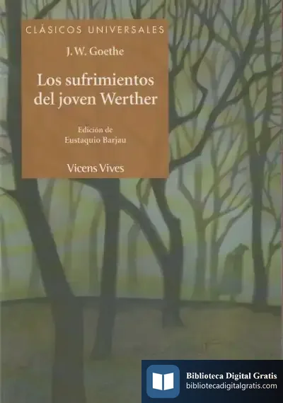 Descargar Los Sufrimientos Del Joven Werther de Johann Wolfgang Von Goethe