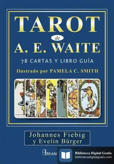 Descargar Tarot De A.E. Waite de Johannes Fiebig