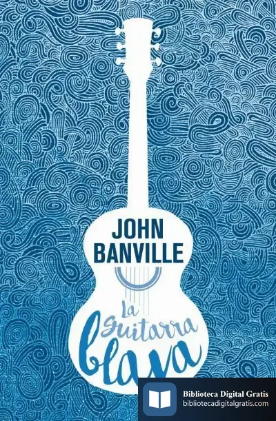 Descargar La Guitarra Blava de John Banville