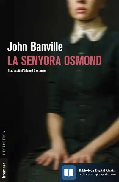 Descargar La Senyora Osmond de John Banville