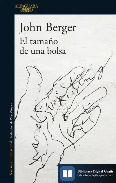 Descargar El Tamaño De Una Bolsa de John Berger