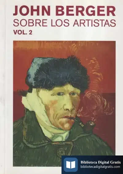 Descargar Sobre Los Artistas. Vol. 2 de John Berger