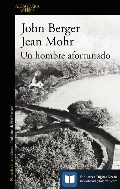 Descargar Un Hombre Afortunado de John Berger