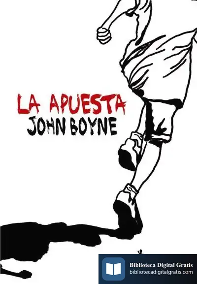 Descargar Apuesta, La de John Boyne