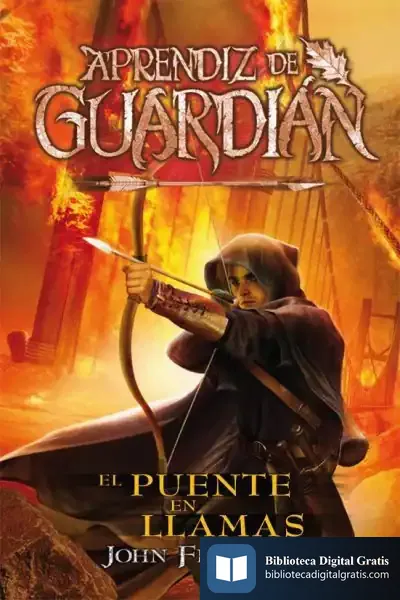 Descargar El Puente En Llamas de John Flanagan