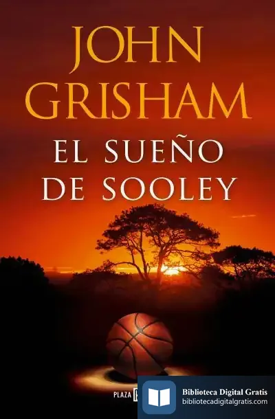 Descargar El Sueño De Sooley de John Grisham