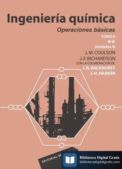 Descargar Ingeniería Química. Operaciones Básicas.Tomo Ii. Vol. 2 de John Metcalfe Coulson