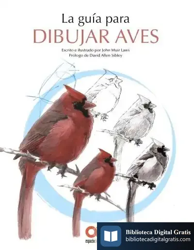 Descargar La Guía Para Dibujar Aves de John Muir Laws