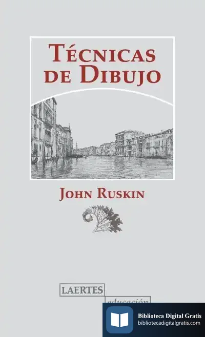 Descargar Técnicas De Dibujo de John Ruskin