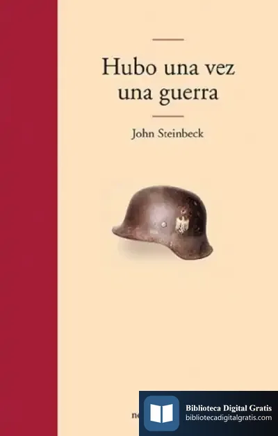 Descargar Hubo Una Vez Una Guerra de John Steinbeck