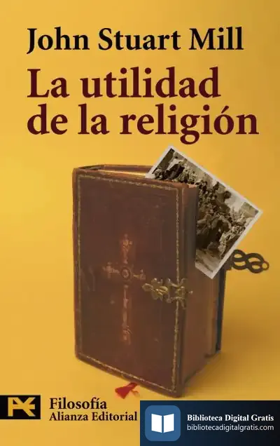 Descargar La Utilidad De La Religión de John Stuart Mill