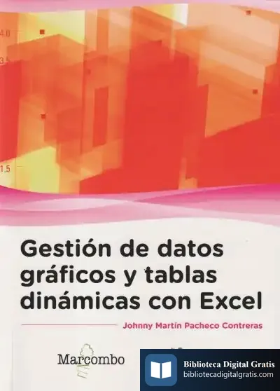 Descargar Gestión De Datos Gráficos Y Tablas Dinámicas Con Excel