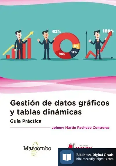 Descargar Guía Práctica. Gestión De Datos Gráficos Y Tablas Dinámicas