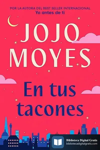 Descargar En Tus Tacones de Jojo Moyes