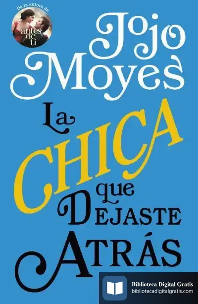 Descargar La Chica Que Dejaste Atrás de Jojo Moyes