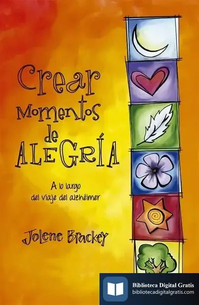Descargar Crear Momentos De Alegría de Jolene Brackey