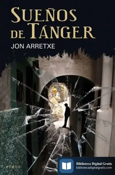 Descargar Sueños De Tánger de Jon Arretxe