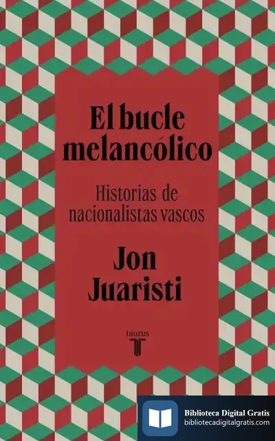 Descargar El Bucle Melancólico de Jon Juaristi