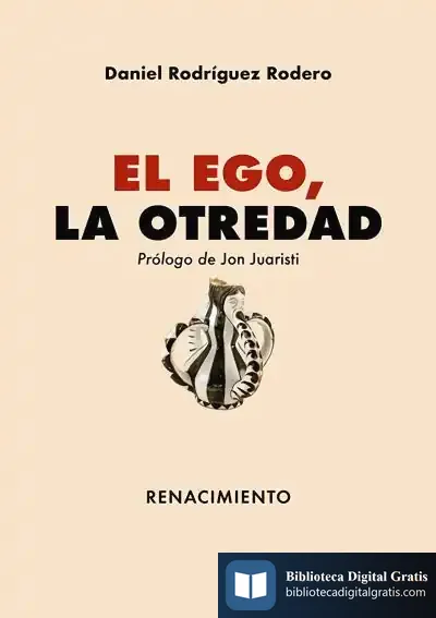 Descargar El Ego, La Otredad de Jon Juaristi