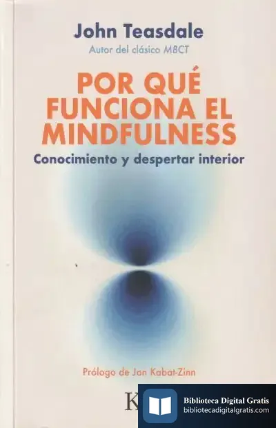 Descargar Por Qué Funciona El Mindfulness