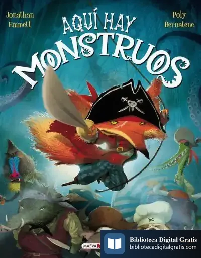 Descargar Aqui Hay Monstruos de Jonathan Emmett