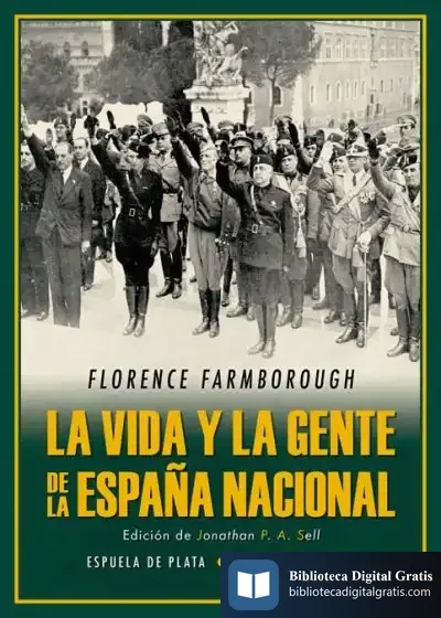 Descargar La Vida Y La Gente De La España Nacional de Jonathan P. A. Sell