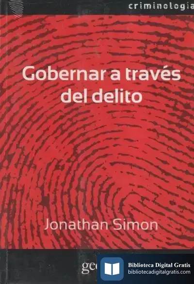 Descargar Gobernar A Través Del Delito de Bernardino Llorca