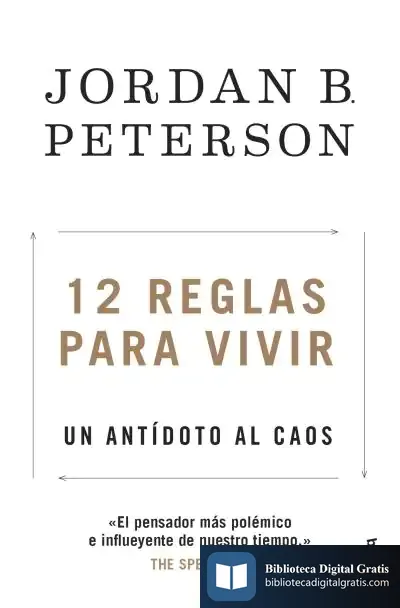 Descargar 12 Reglas Para Vivir de Jordan B. Peterson