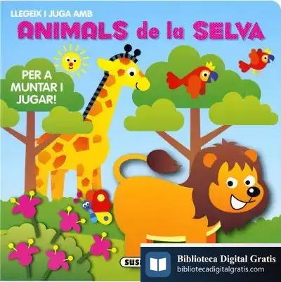 Descargar Llegeix I Juga. Animals De La Selva de Jordi Basté