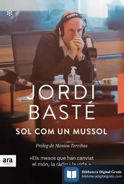 Descargar Sol Com Un Mussol de Jordi Basté