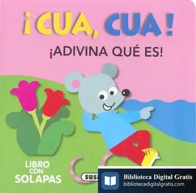 Descargar ¡Adivina Qué Es!. ¡Cua, Cua! de Jordi Busquets