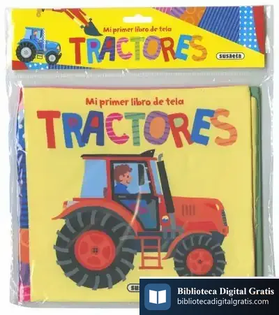 Descargar Mi Primer Libro De Tela. Tractores de Jordi Busquets
