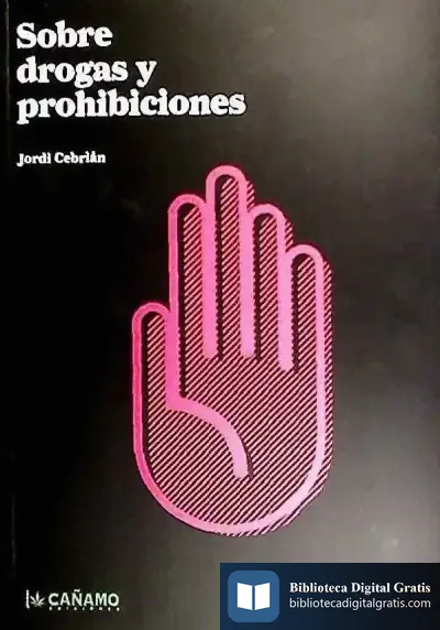 Descargar Sobre Drogas Y Prohibiciones