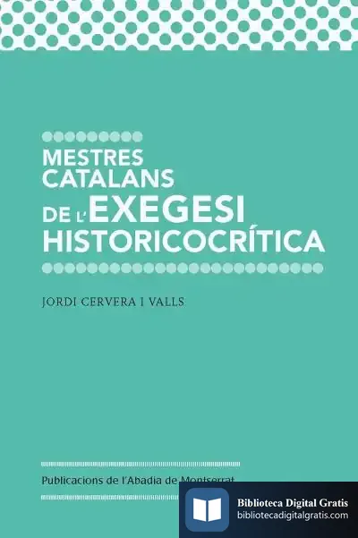 Descargar Mestres Catalans De L'Exegesi Historicocrítica de Jordi Cervera I Valls