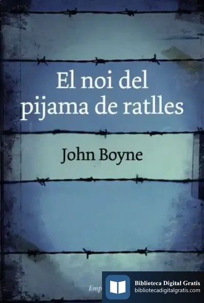 Descargar El Noi Del Pijama De Ratlles de Jordi Cussà