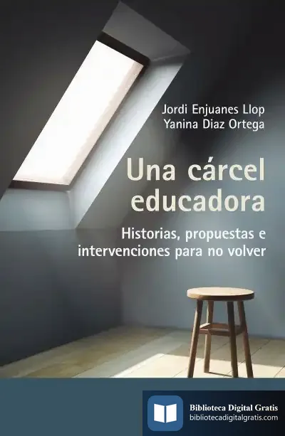 Descargar Una Cárcel Educadora