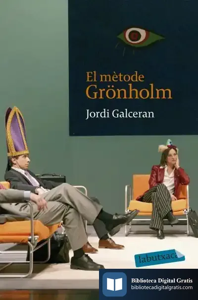 Descargar El Mètode Grönholm de Jordi Galcerán