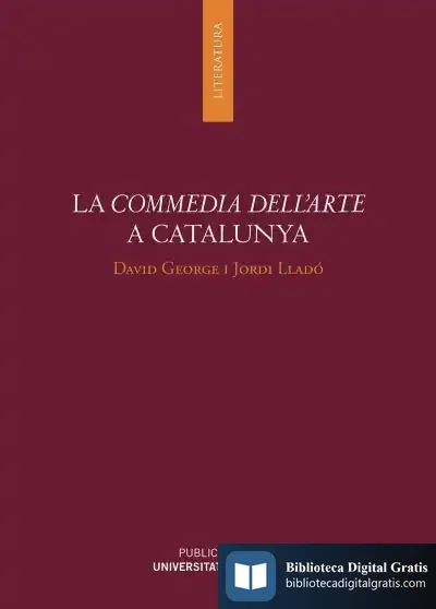 Descargar La Commedia Dell'Arte A Catalunya