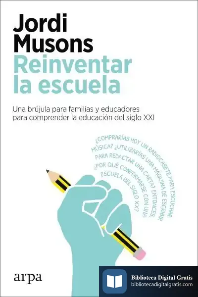 Descargar Reinventar La Escuela de Jordi Musons